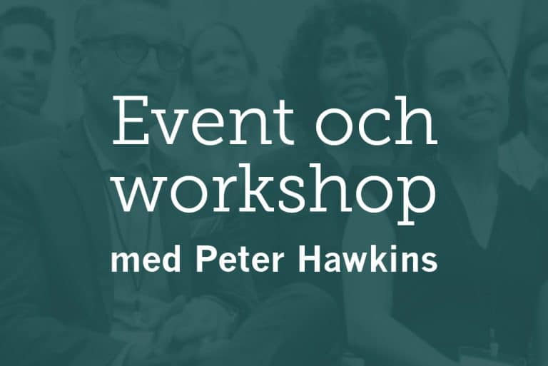 Event och workshop med Peter Hawkins
